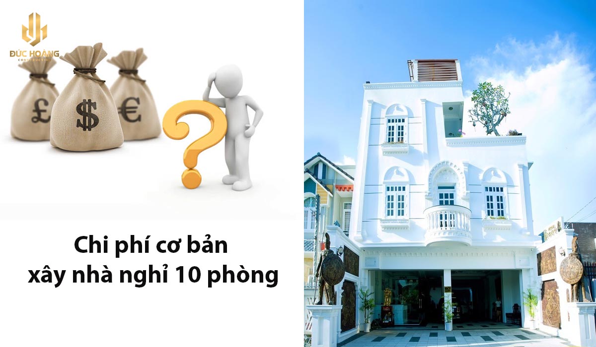 các hạng mục chi phí cơ bản khi xây nhà nghỉ 10 phòng